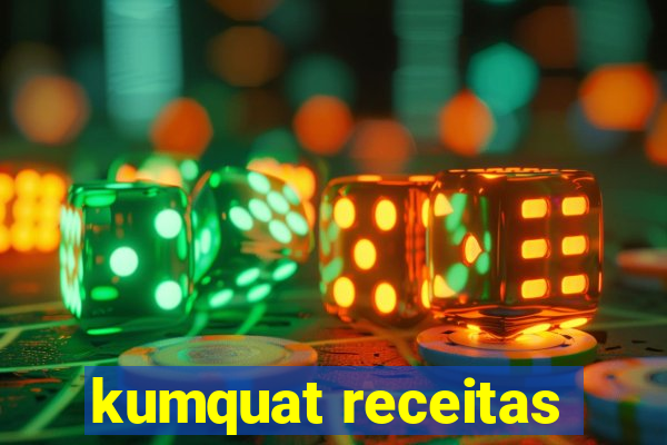 kumquat receitas